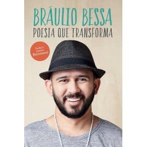 Livro - Poesia Que Transforma - Bessa - 1ª edição - Portal do Médico