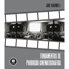 Livro - Fundamentos da Produção Cinematográfica - Barwell @@ - 1ª edição - Portal do Médico