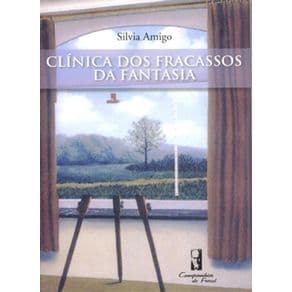 Livro - Clínica dos Fracassos da Fantasia - Amigo - 1ª edição - Portal do Médico