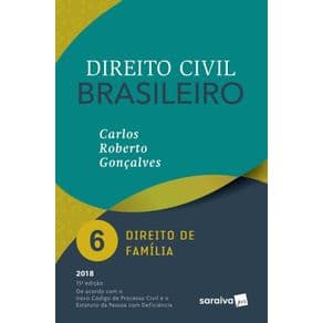 Livro - Direito Civil Brasileiro - Vol 6 - Direito da Família - Gonçalves - 15ª edição - Portal do Médico