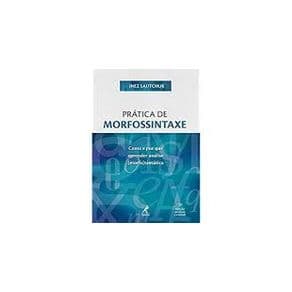 Livro - Prática de Morfossintaxe - Sautchuk - 2ª edição - Portal do Médico