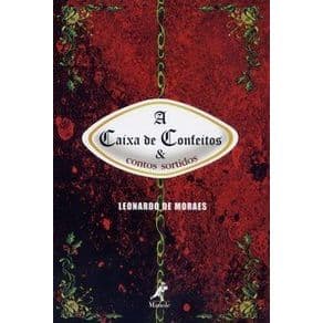 Livro - A Caixa de Confeitos &amp; Contos Sortidos - Morales - 1ª edição - Portal do Médico