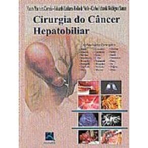Livro - Cirurgia do Câncer Hepatobiliar - Correia BFI - 1ª edição - Portal do Médico