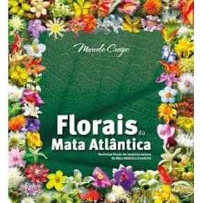 Livro - Florais da Mata Atlântica - Essências Florais de Espécies Nativas da Mata Atlântica Brasileira - Crespo - 1ª edição - Portal do Médico