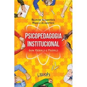Livro - Psicopedagogia Institucional - Acampora - 1ª edição - Portal do Médico