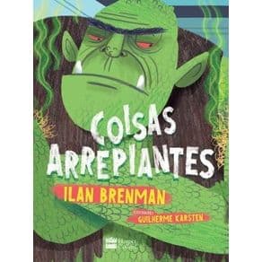 Livro - Coisas Arrepiantes Com Cartela De Adesivos  -  Brenman - 1º edição - Portal do Médico