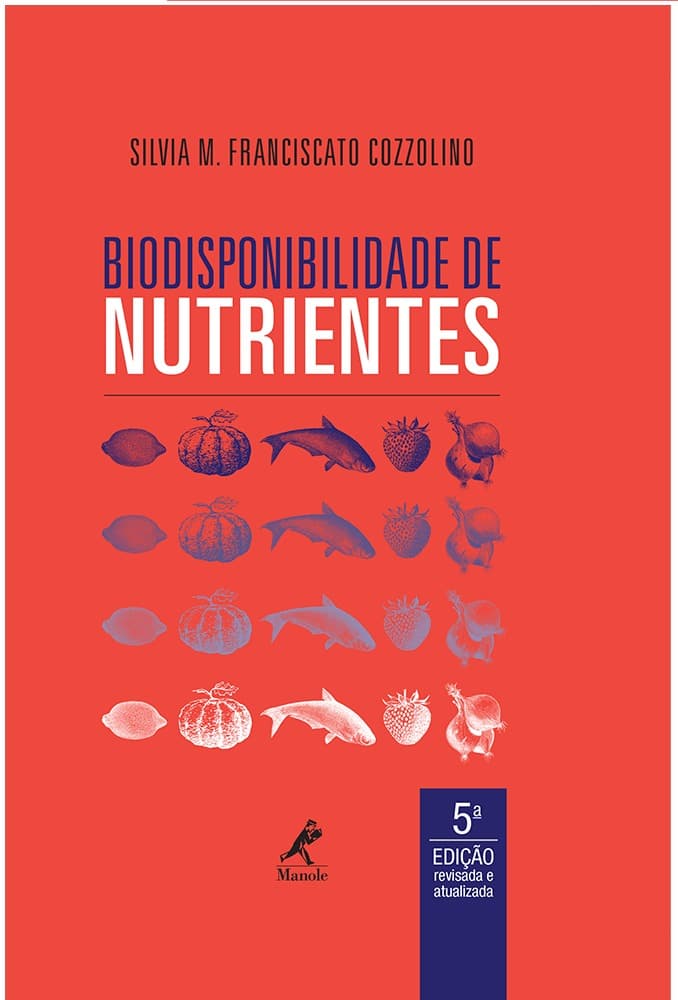Biodisponibilidade De Nutrientes - 5ª Edicao - Portal do Médico